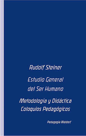 El libro contiene la base de la educación Waldorf.