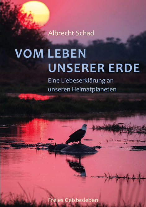 Das Buchcover von «Vom Leben unserer Erde». (Foto: Verlag Freies Geistesleben)